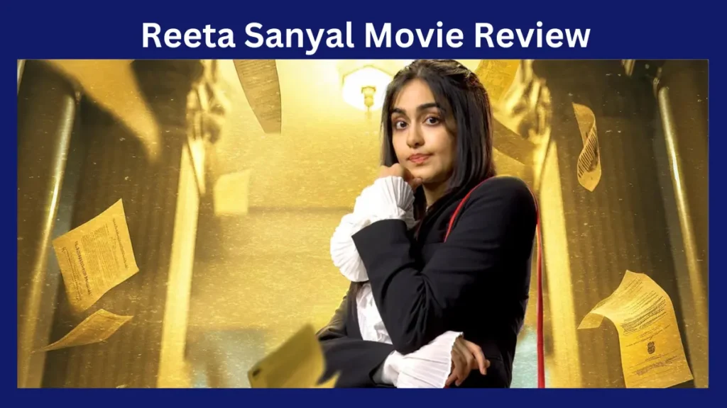 Reeta Sanyal Movie Review