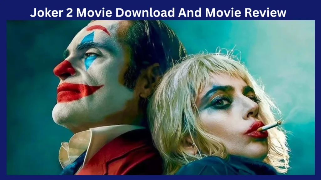 Joker 2 Movie Download And Movie Review